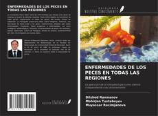 Copertina di ENFERMEDADES DE LOS PECES EN TODAS LAS REGIONES