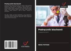 Borítókép a  Podręcznik biochemii - hoz