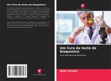 Bookcover of Um livro de texto de bioquímica