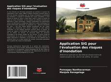 Application SIG pour l'évaluation des risques d'inondation的封面