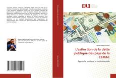Copertina di L'extinction de la dette publique des pays de la CEMAC