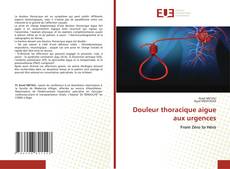 Douleur thoracique aigue aux urgences的封面