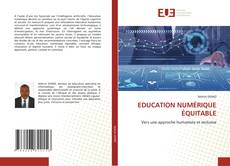 Copertina di EDUCATION NUMÉRIQUE ÉQUITABLE