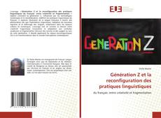 Génération Z et la reconfiguration des pratiques linguistiques的封面