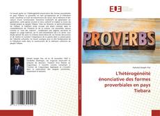 Bookcover of L'hétérogénéité énonciative des formes proverbiales en pays Tiebara