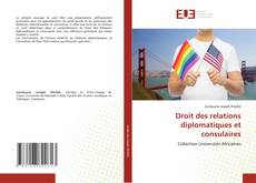 Droit des relations diplomatiques et consulaires的封面