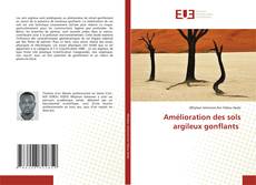 Amélioration des sols argileux gonflants的封面