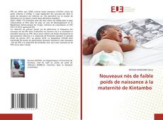 Nouveaux nés de faible poids de naissance à la maternité de Kintambo的封面