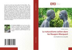 Copertina di Le naturalisme zolien dans les Rougon-Macquart