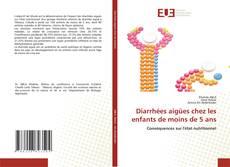 Diarrhées aigües chez les enfants de moins de 5 ans的封面