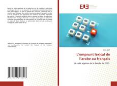 Bookcover of L’emprunt lexical de l’arabe au français