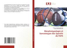 Couverture de Morphotypologie et Somatotypie des Sportifs de l'ISTS