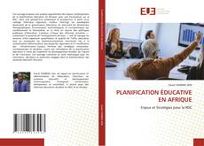 Couverture de PLANIFICATION ÉDUCATIVE EN AFRIQUE