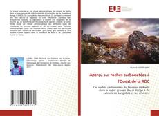 Aperçu sur roches carbonatées à l'Ouest de la RDC的封面