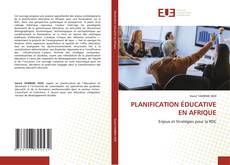 Portada del libro de PLANIFICATION ÉDUCATIVE EN AFRIQUE