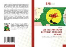 LES DEUX PREMIÈRES DÉCENNIES DU RÉGIME MOBUTU的封面