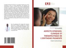 Couverture de ASPECTS EPIDEMIO-CLINIQUE ET THERAPEUTIQUE DE L’ERYTHEME PIGMENTE