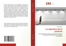 Bookcover of La régulation de la publicité