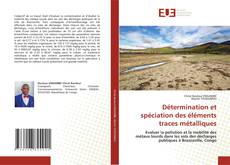 Couverture de Détermination et spéciation des éléments traces métalliques