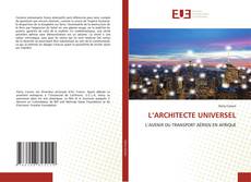 Couverture de L’ARCHITECTE UNIVERSEL