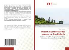 Impact psychosocial des guerres sur les déplacés的封面