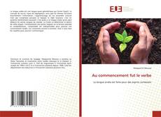 Au commencement fut le verbe的封面