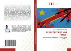 Portada del libro de LES REGRETS DE NOS HÉROS