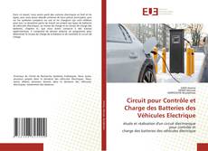 Circuit pour Contrôle et Charge des Batteries des Véhicules Electrique的封面