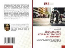 Copertina di CONNAISSANCES, ATTITUDES ET PRATIQUES DES INFIRMIERS