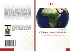 L’Afrique Une et Indivisible的封面