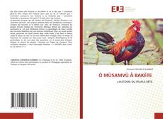 Bookcover of Ò MÙSAMVÙ À BAKÈTE