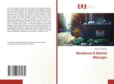 Résidence 0 Déchet Ménager的封面