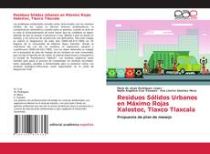 Bookcover of Residuos Sólidos Urbanos en Máximo Rojas Xalostoc, Tlaxco Tlaxcala