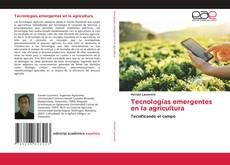 Portada del libro de Tecnologías emergentes en la agricultura