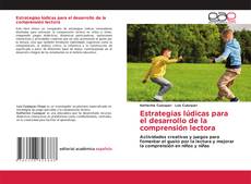 Portada del libro de Estrategias lúdicas para el desarrollo de la comprensión lectora