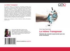 Bookcover of Lo íntimo Transgresor