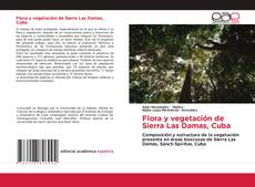 Обложка Flora y vegetación de Sierra Las Damas, Cuba