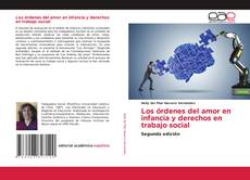 Portada del libro de Los órdenes del amor en infancia y derechos en trabajo social