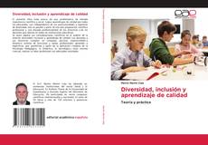 Bookcover of Diversidad, inclusión y aprendizaje de calidad