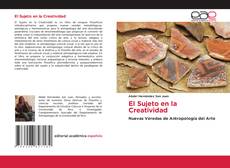 Portada del libro de El Sujeto en la Creatividad