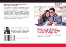 Portada del libro de Síndrome de Down y Afectividad Sexual: Más Allá de los Prejuicios