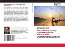 Portada del libro de Pensamiento social y transformaciones estructurales