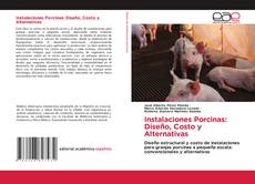 Capa do livro de Instalaciones Porcinas: Diseño, Costo y Alternativas 