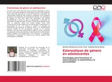 Borítókép a  Estereotipos de género en adolescentes - hoz