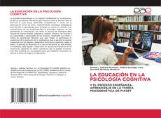 Capa do livro de LA EDUCACIÓN EN LA PSICOLOGÍA COGNITIVA 