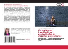 Competencias investigativas y productividad en docentes Universitarios的封面