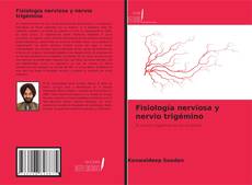Buchcover von Fisiología nerviosa y nervio trigémino