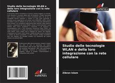 Buchcover von Studio delle tecnologie WLAN e della loro integrazione con la rete cellulare