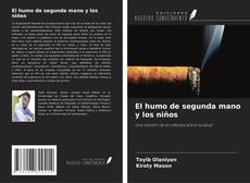 Buchcover von El humo de segunda mano y los niños