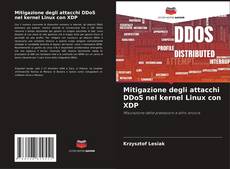 Mitigazione degli attacchi DDoS nel kernel Linux con XDP kitap kapağı